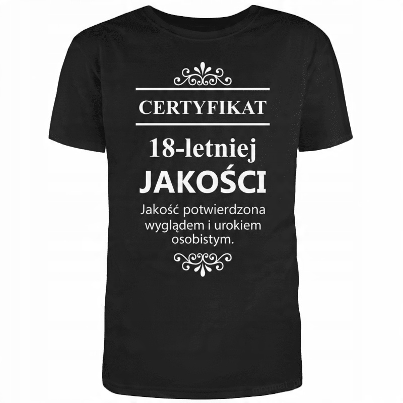 

Koszulka na Urodziny Certyfikat 18 Lat Jakość S