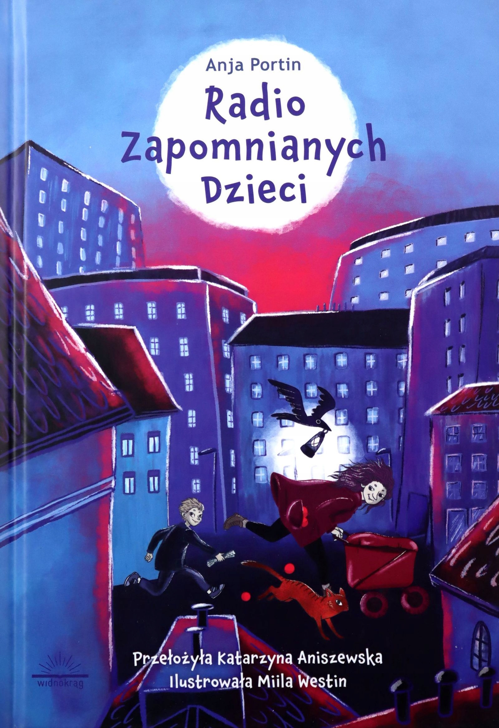 

Radio Zapomnianych Dzieci Anja Portin (książka)