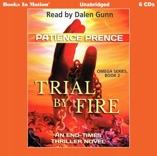 Trial By Fire - Prence, Patience AUDIOBOOK