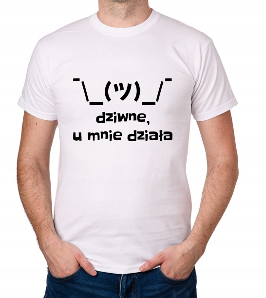 

koszulka Dziwne U Mnie Działa Informatyka