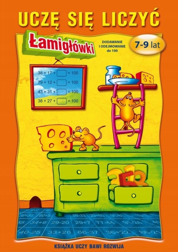 

Uczę się liczyć. 7-9 lat. Łamigłówki
