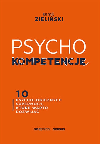 

PSYCHOkompetencje Kamil Zieliński