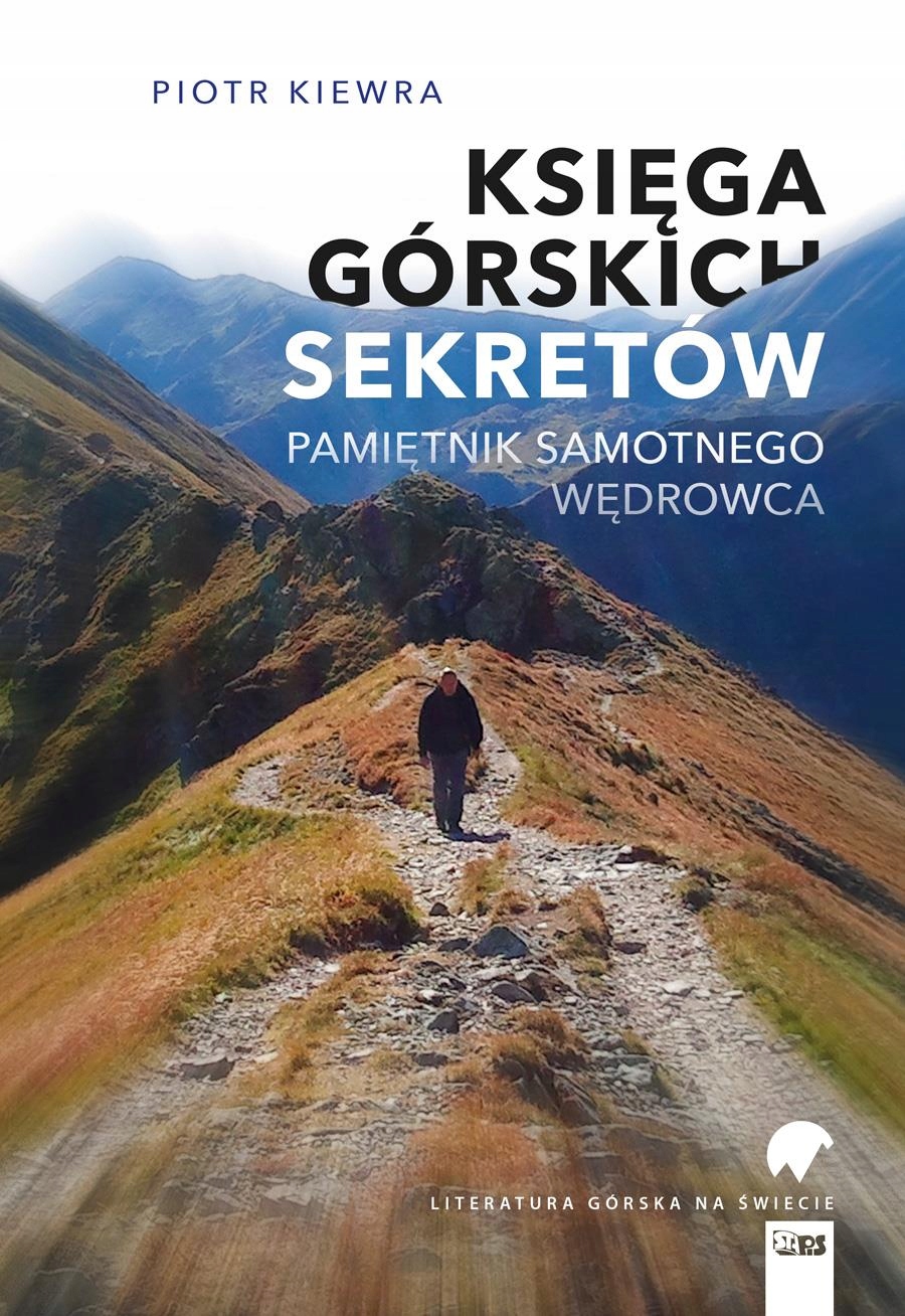 Księga górskich sekretów Piotr Kiewra 0UTLET