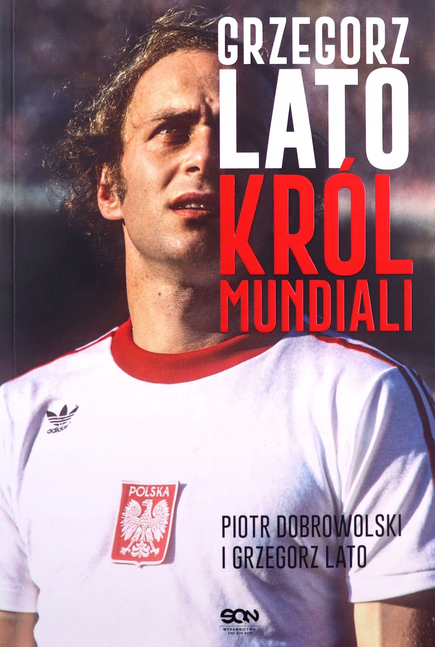 Grzegorz Lato. Król Mundiali Grzegorz Lato, Piot