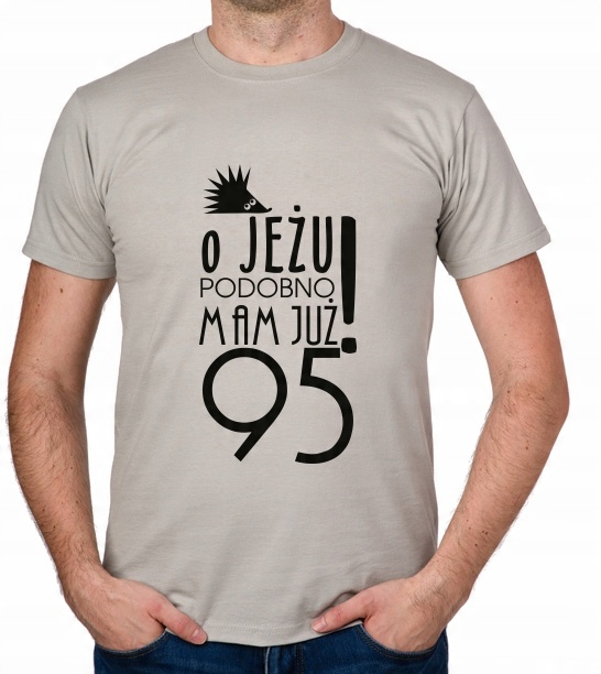 

koszulka Pomysł Na 95 Urodziny 95 Lat prezent
