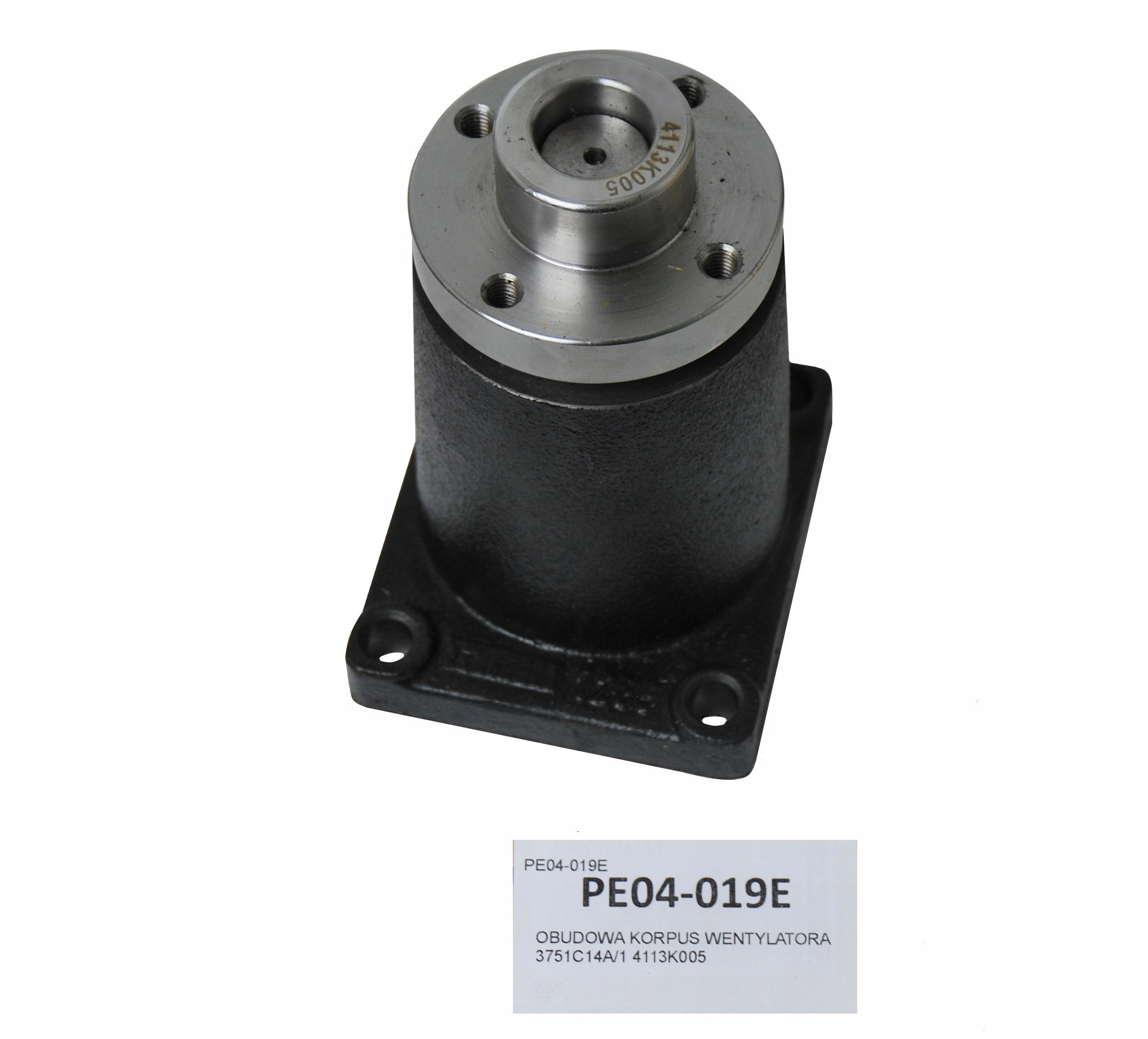 PE04-019E - Корпус вентилятора K005