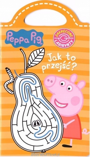 

Peppa Pig. Zakręcone labirynty nr 4. Jak to przej
