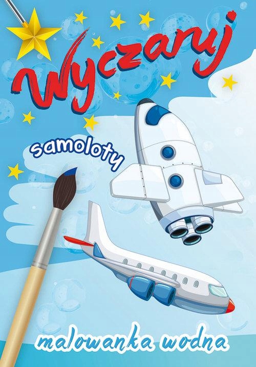 

Wyczaruj samoloty Malowanka wodna Wodą malowane