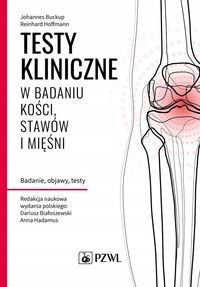 

Testy Kliniczne W Badaniu Kości, Stawów I Mięśni