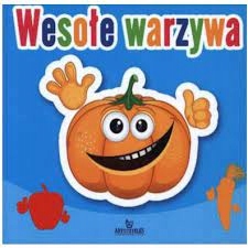Wesołe warzywa Praca zbiorowa