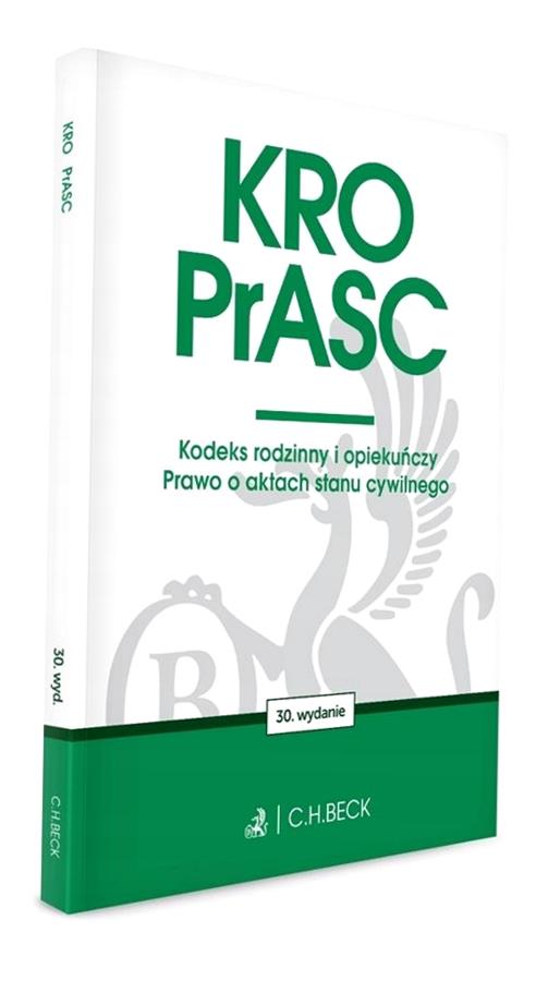 KRO. PRASC. KODEKS RODZINNY I OPIEKUŃCZY W.30 PRACA ZBIOROWA
