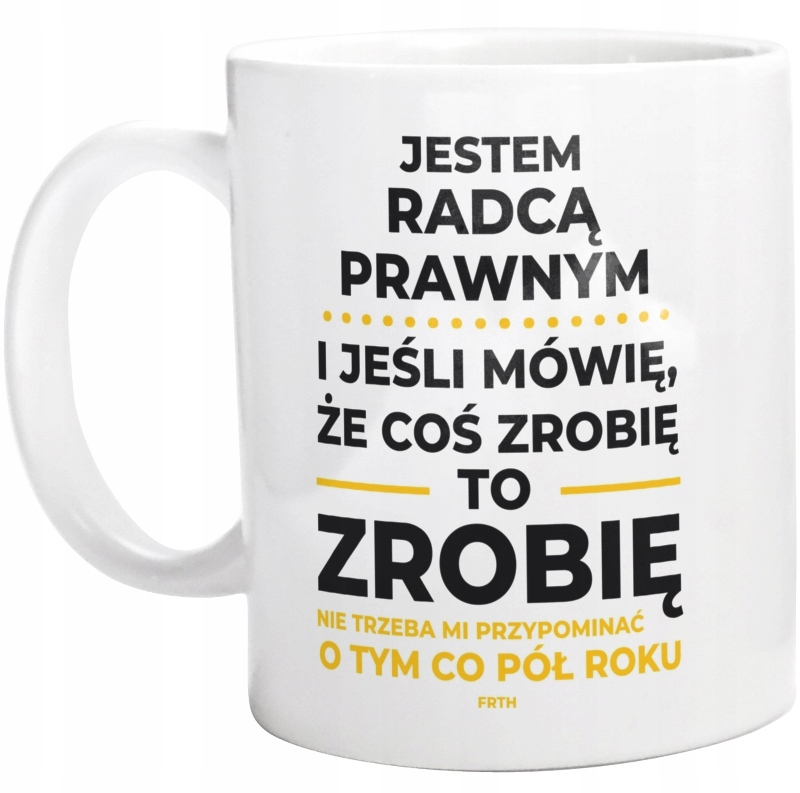 

Jeśli Radca Prawny Mówi Że Zrobi Kubek