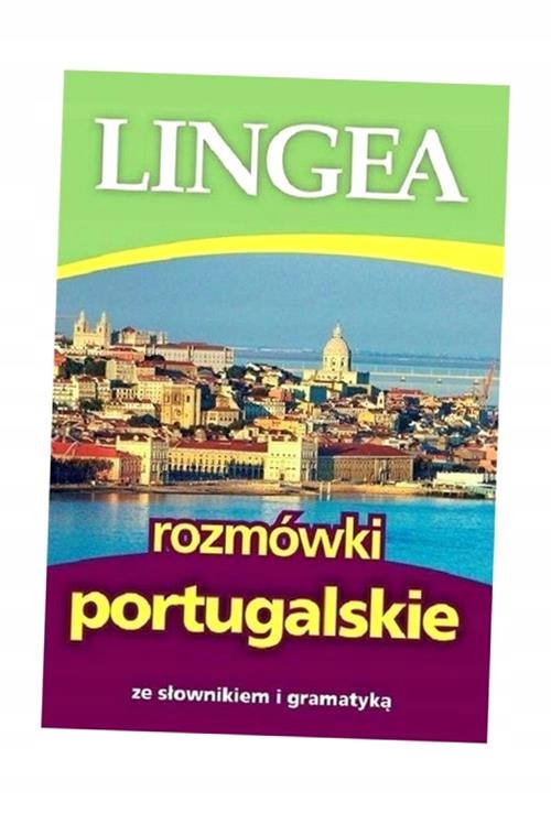 ROZMÓWKI PORTUGALSKIE ZE SŁOWNIKIEM I GRAMATYKĄ PRACA ZBIOROWA