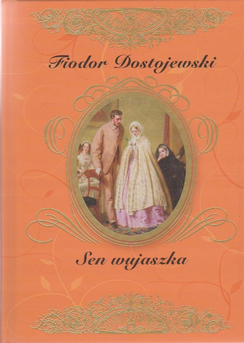 Sen Wujaszka Fiodor Dostojewski