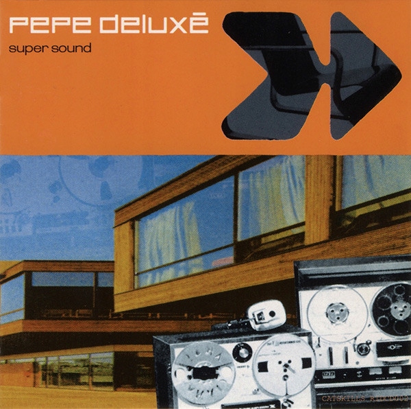 Pepe Deluxe – Sound Nowa