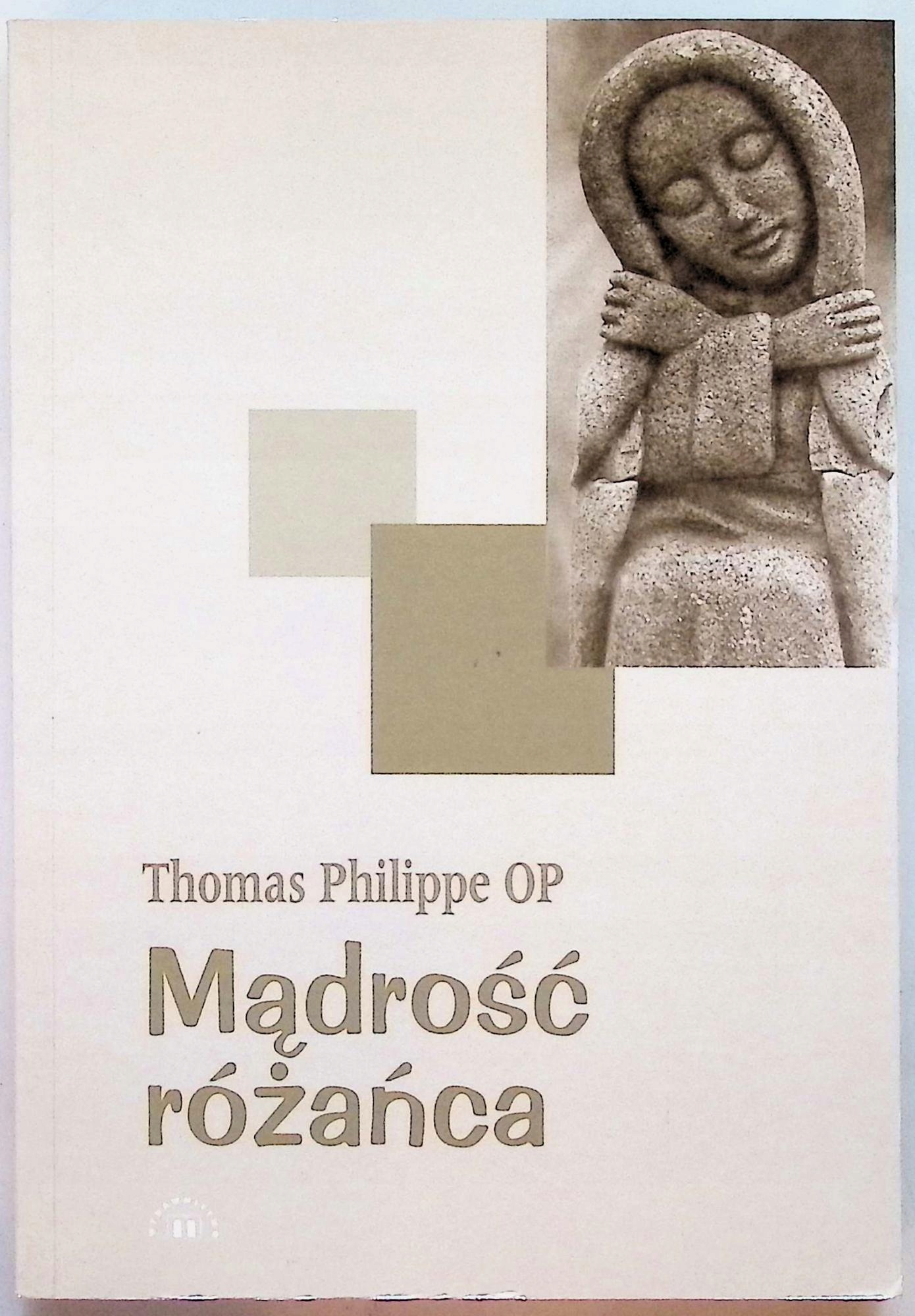 Mądrość różańca Thomas Philippe OP