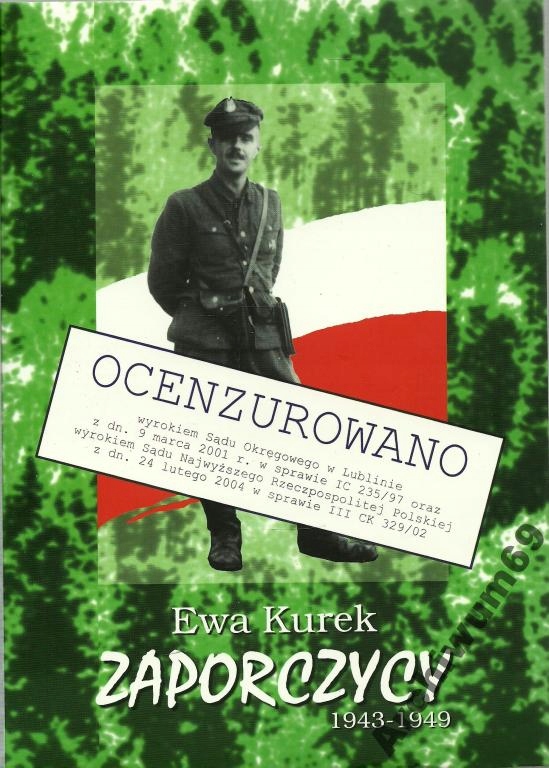 

Zaporczycy 1943 1949 Żołnierze Wyklęci Kurek