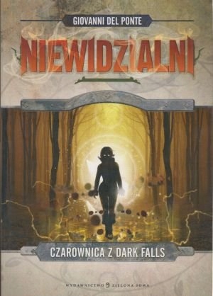 Niewidzialni t 2 Czarownica z Dark Falls