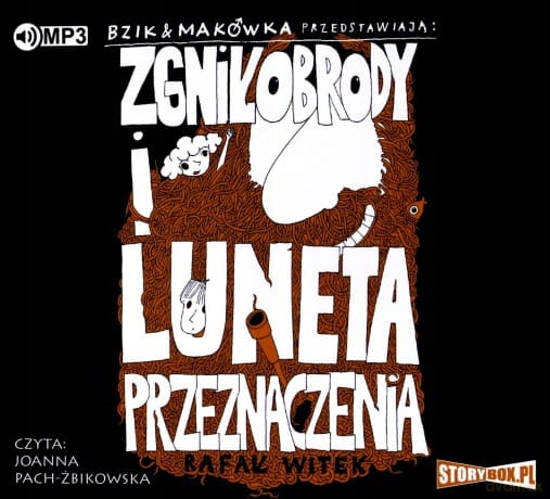 BZIK MAKÓWKA PRZEDSTAWIAJĄ ZGNIŁOBRODY MP3 WITEK