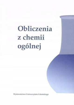 

Obliczenia z chemii ogólnej Zygmunt Warnke
