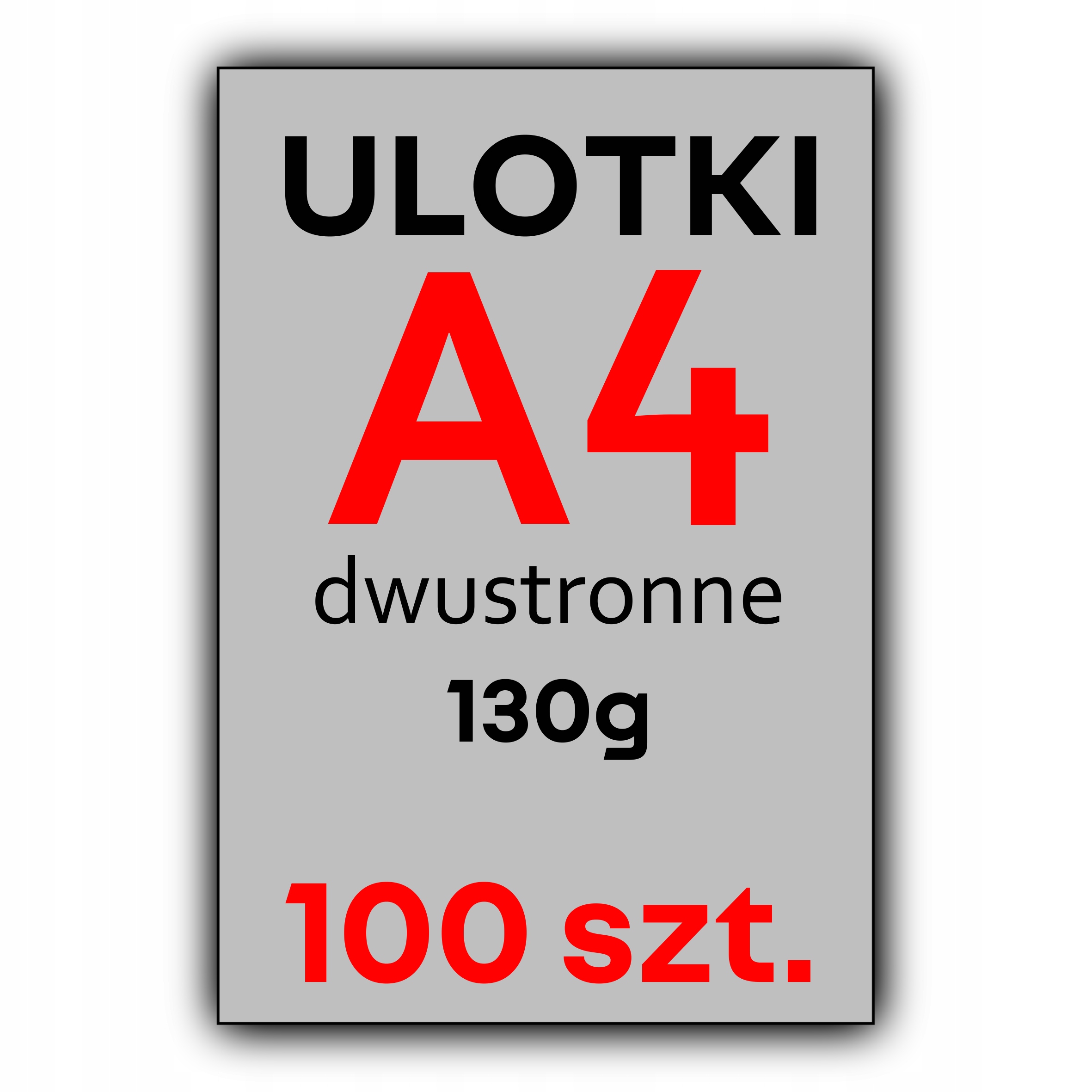 ULOTKI A4 100 szt. FULL KOLOR 130G