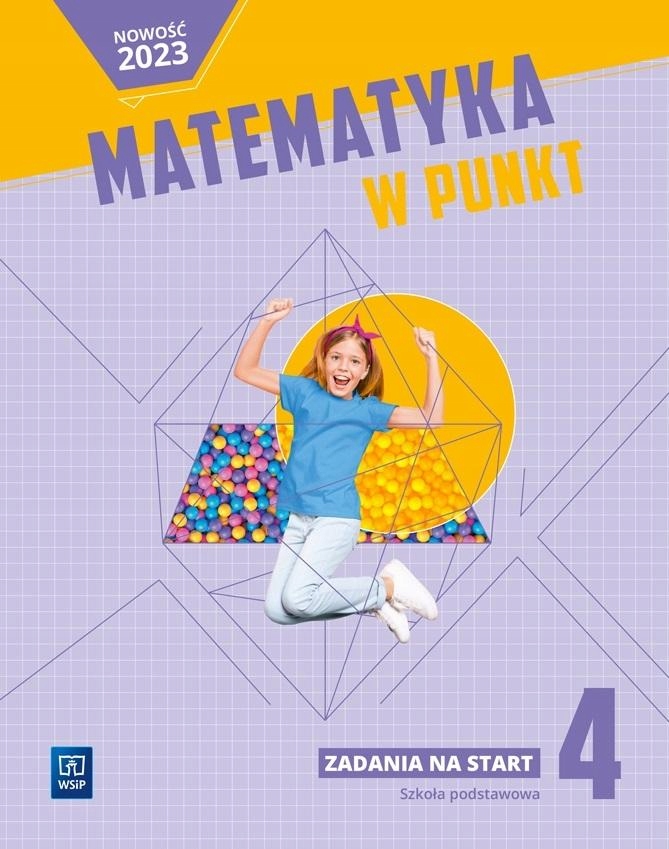 MATEMATYKA SP 4 MATEMATYKA W PUNKT. ZADANIA NA... PRACA ZBIOROWA