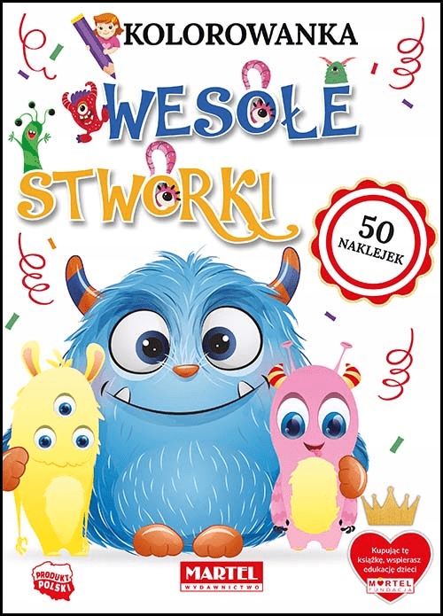 

Kolorowanka Wesołe stworki Opracowanie zbiorowe