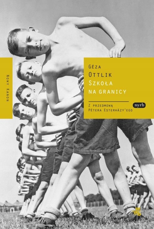 Szkoła Na Granicy Ottlik Géza