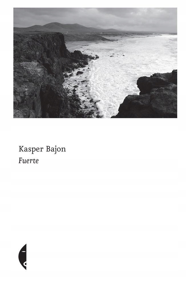 

Fuerte, Kasper Bajon