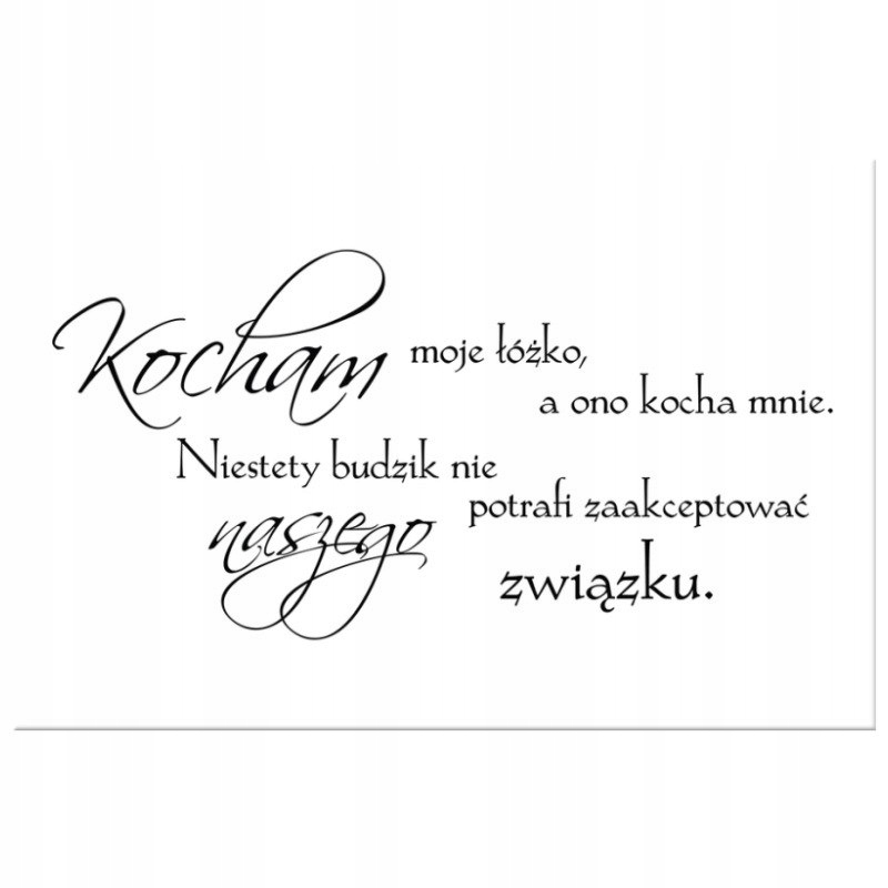 

Napis Cytat Na Płótnie 60x40 Kocham moje łóżko