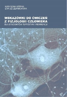 Wskazówki do ćwiczeń z fizjologii człowieka dla...
