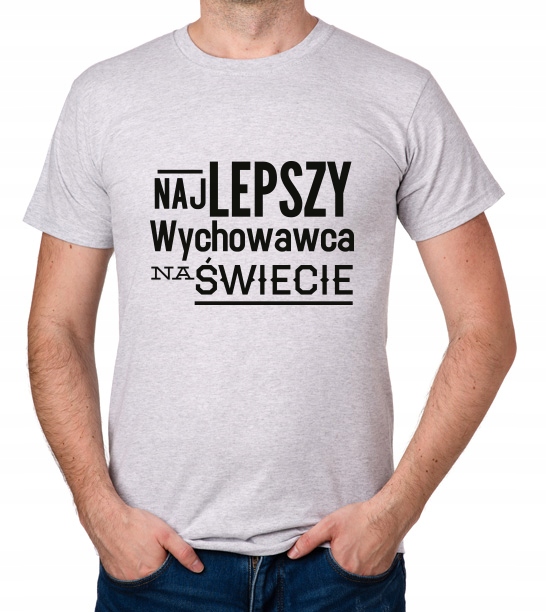 

koszulka Dzień Nauczyciela Wychowawca prezent