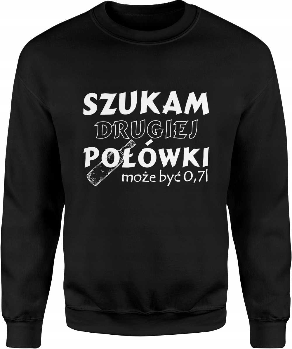 

Bluza Z Nadrukiem Męska Śmieszna Napisami Rozm L