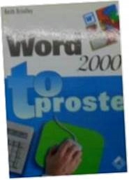 Word 2000 to proste - K. Brindley