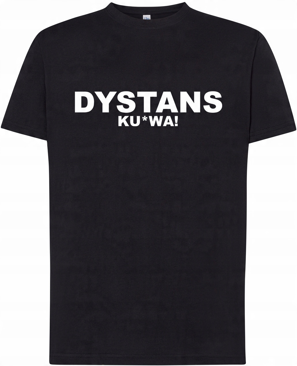 

Koszulka Dystans Ku*wa! Dystans Do Życia Xs