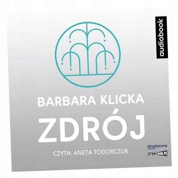 ZDRÓJ. AUDIOBOOK BARBARA KLICKA