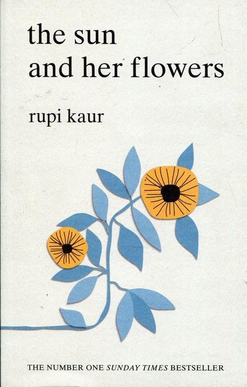 THE SUN AND HER FLOWERS, KAUR RUPI