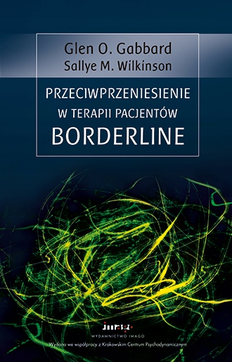 

Przeciwprzeniesienie terapii pacjentów borderline
