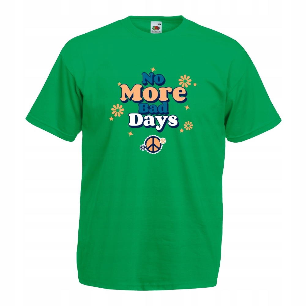 

Koszulka no more bad days pacyfka S zielona