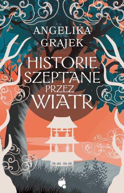 

Historie szeptane przez wiatr Angelika Grajek