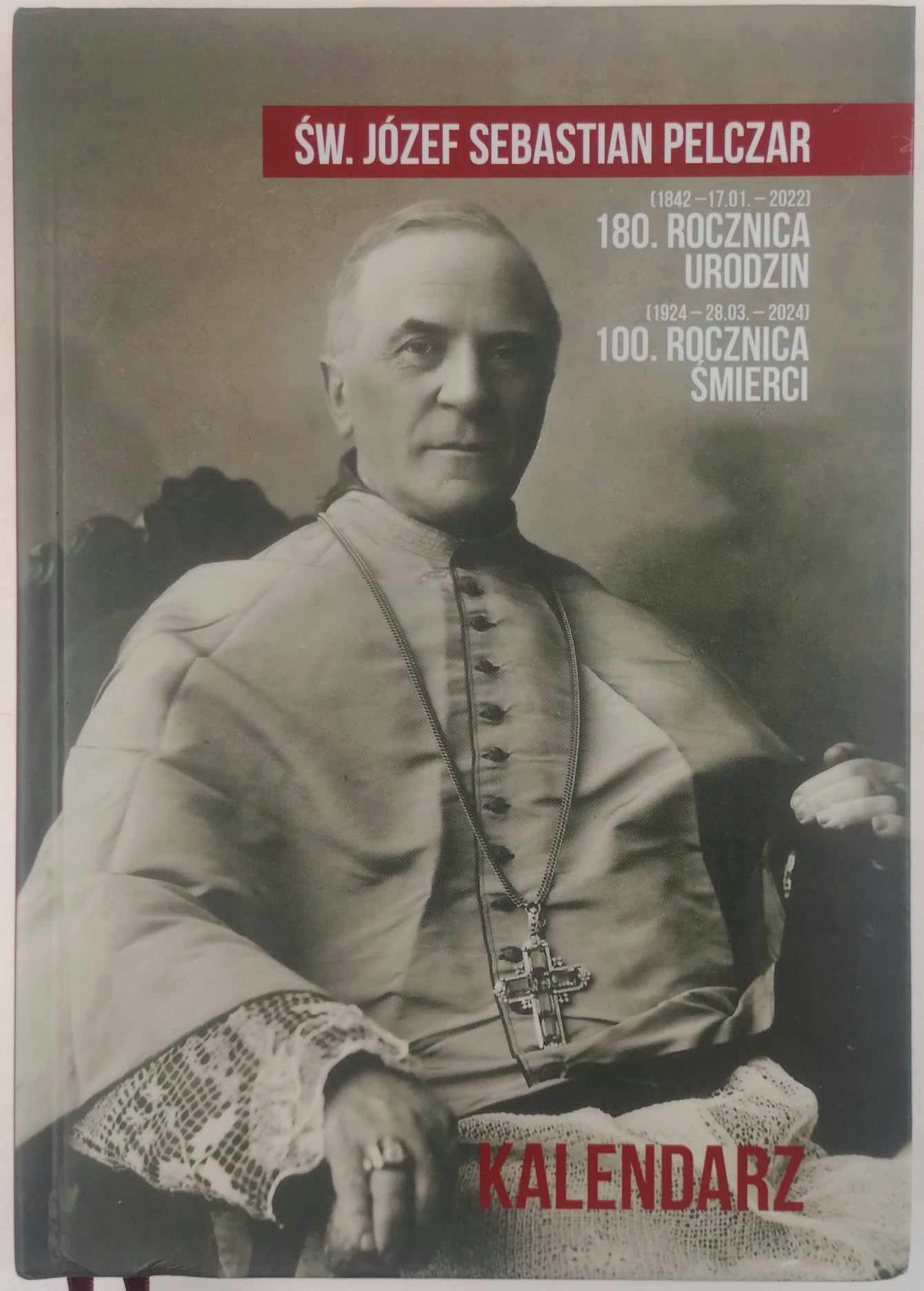 Św. Józef Sebastian Pelczar - Kalendarz
