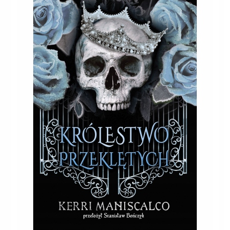 

Królestwo Przeklętych Kerri Maniscalco