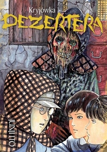 Kryjówka Dezertera Junji Ito manga nowa Jpf