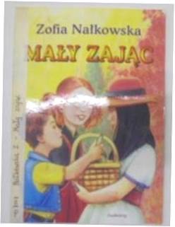 Mały zając - Z.Nałkowska