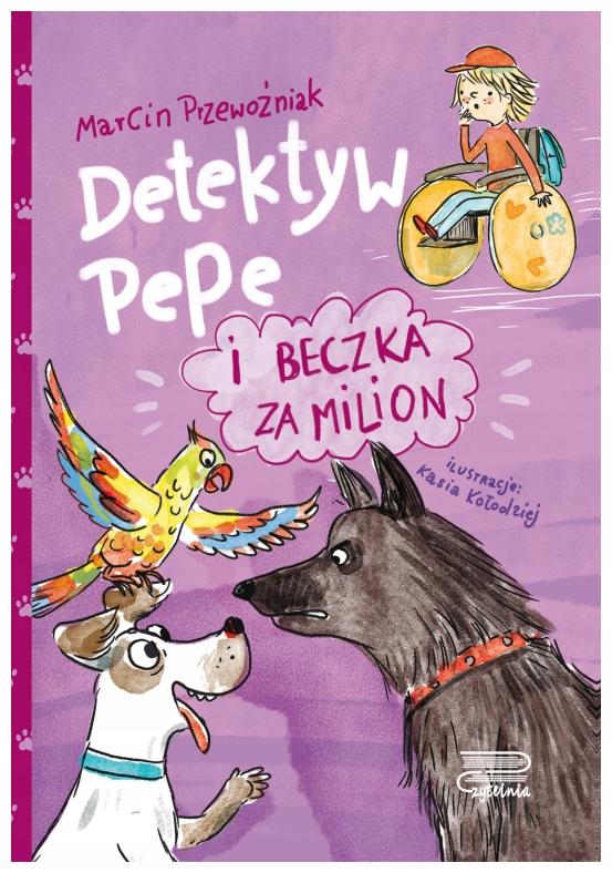 Detektyw Pepe i beczka za milion T.4 Marcin Przewoźniak