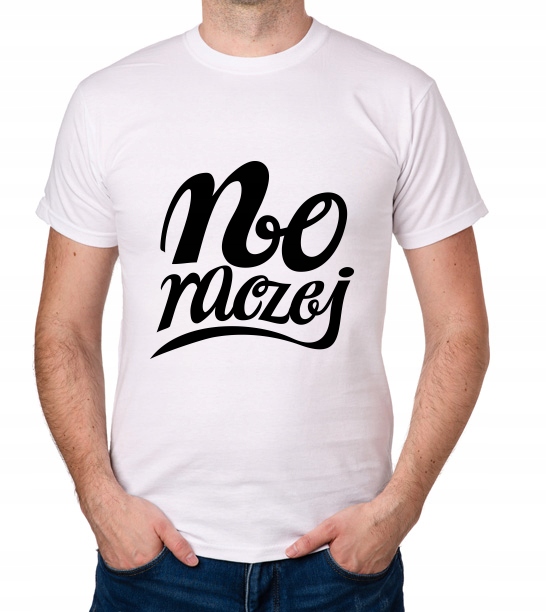

koszulka No Raczej prezent