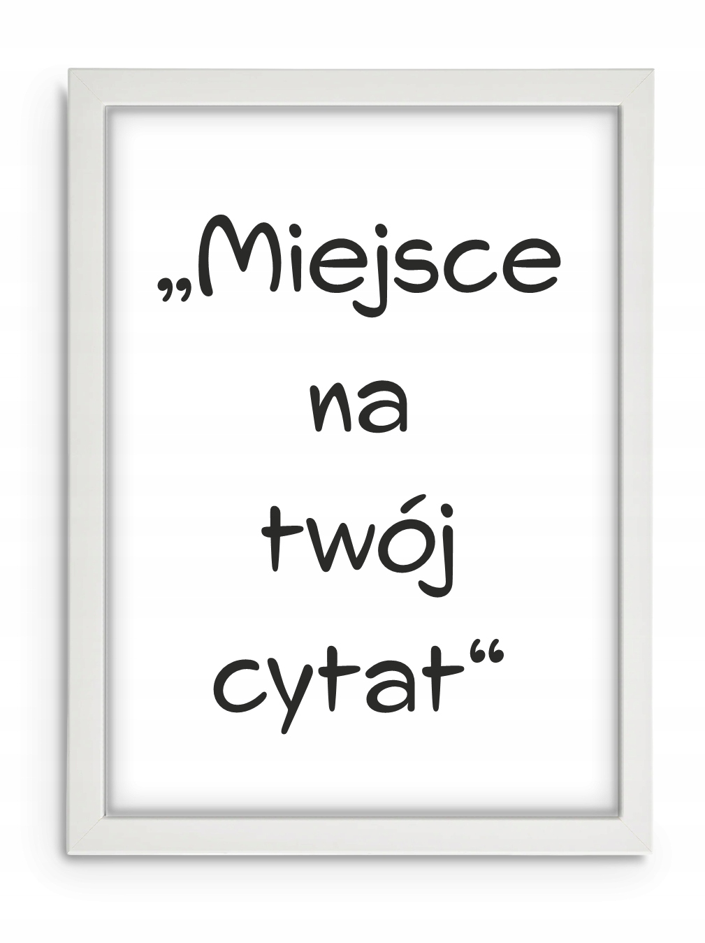 

Plakat Z Cytatem - Obraz - Duży Plakt A3