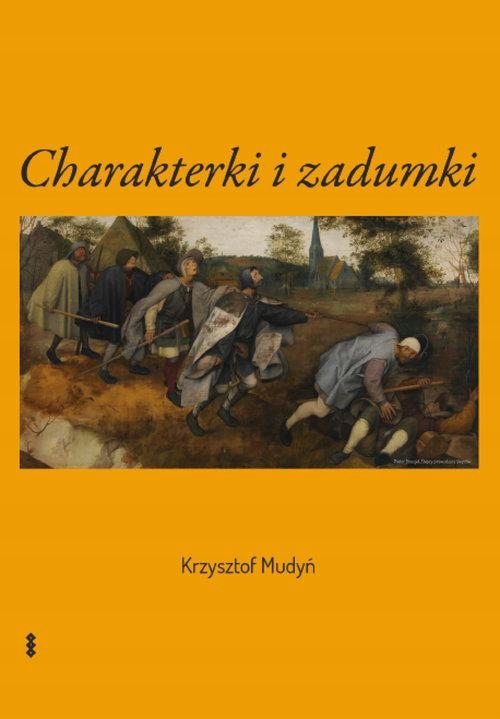 Charakterki I Zadumki, Mudyń Krzysztof