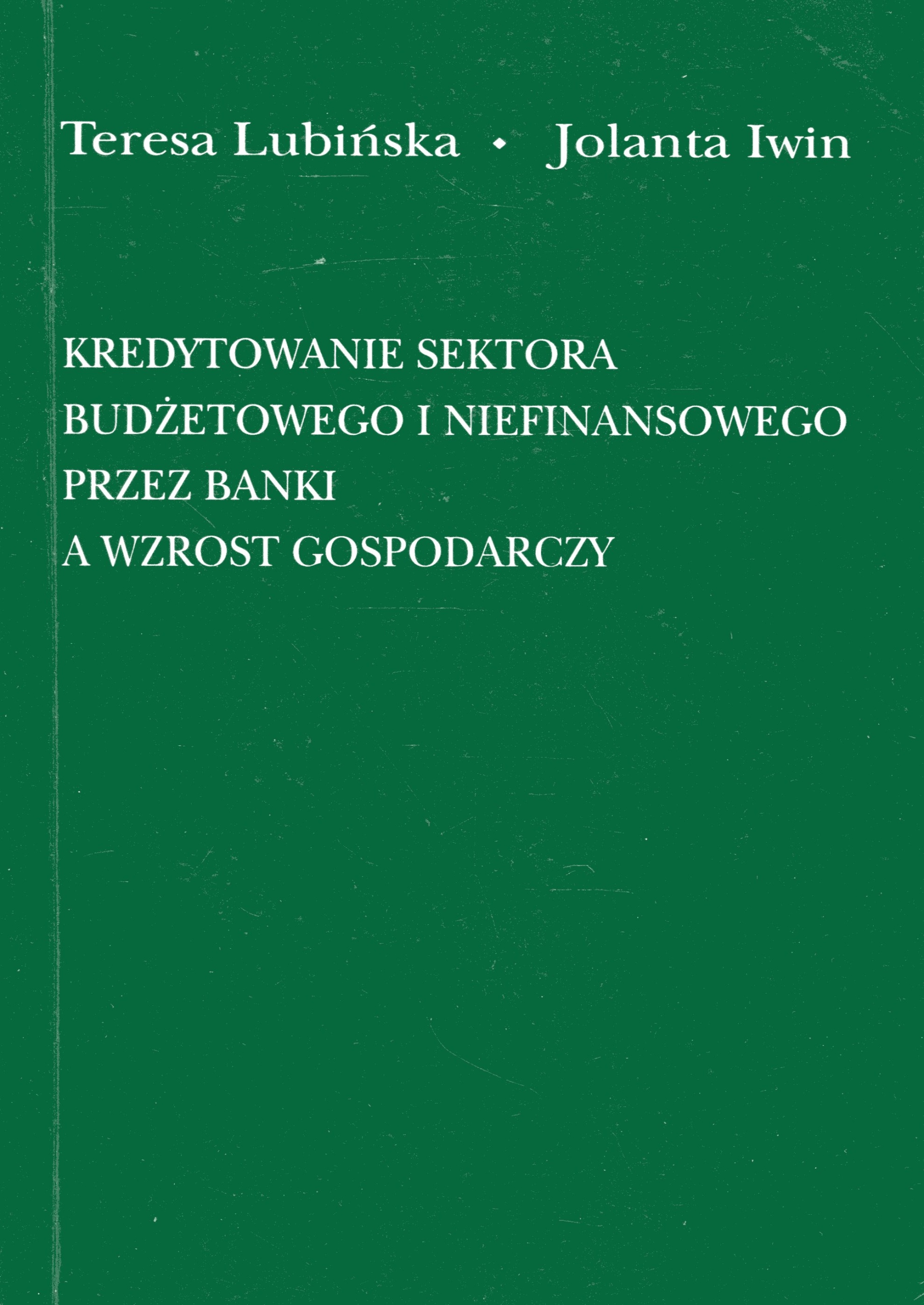 Kredytowanie Sektora Budżetowego I Niefinansowego