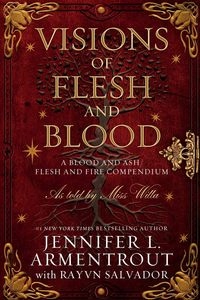 VISIONS OF FLESH AND BLOOD JENNIFER L. ARMENTROUT